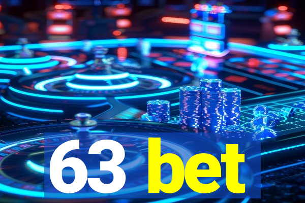 63 bet